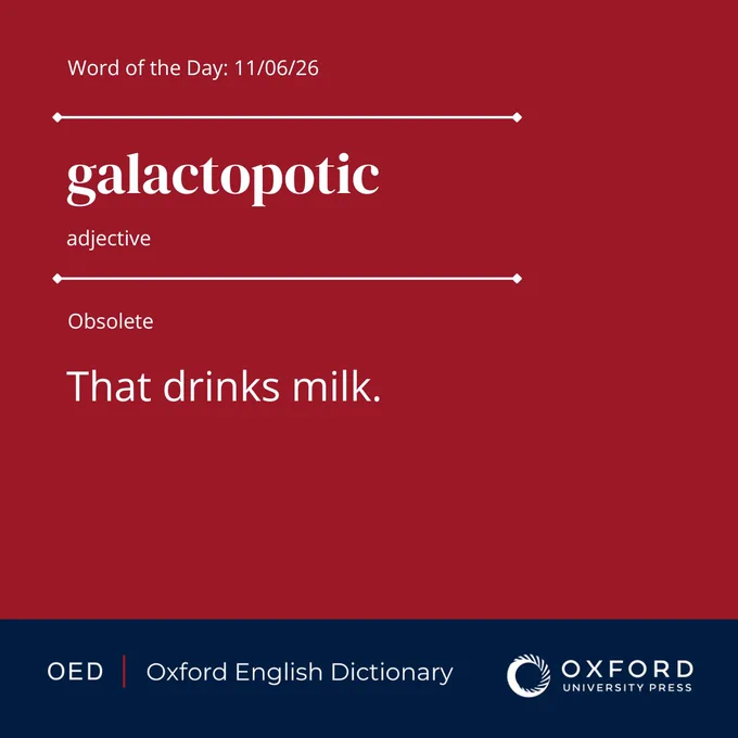 The OED definition of \u2018galactopotic\u2019, today\u2019s word of the day.\n