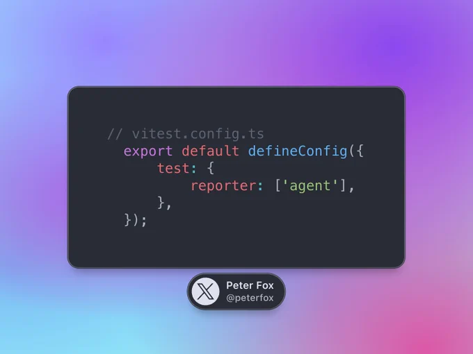 Code snippet showing Vitest configuration for an 'agent' reporter to reduce test output and coverage noise. Designer credit noted.