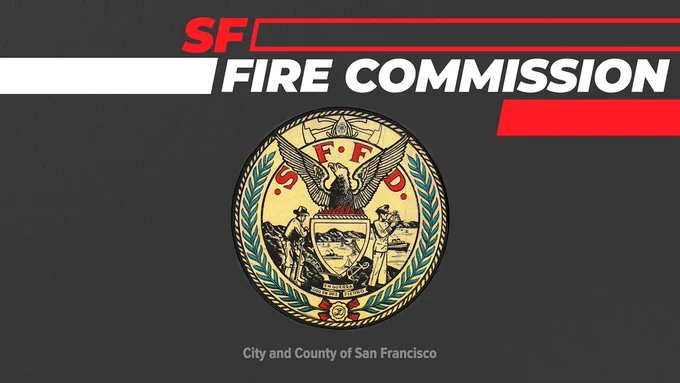 The seal of San Francisco Fire Department under the title of SF Fire Commission. At the bottom is the text “City and County of San Francisco” 