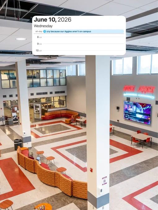A spacious indoor area with modern decor, featuring red and gray seating arrangements and tables. A digital calendar at the bottom highlights Wednesday, June 10, 2026, with a note for the whole day saying, "cry because our Aggies aren't on campus."
