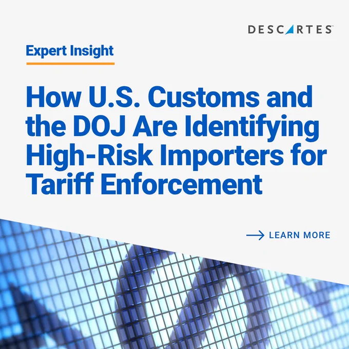 How U.S. Customs and the DOJ and Identifying High Risk Importers for Tariff Enforcement