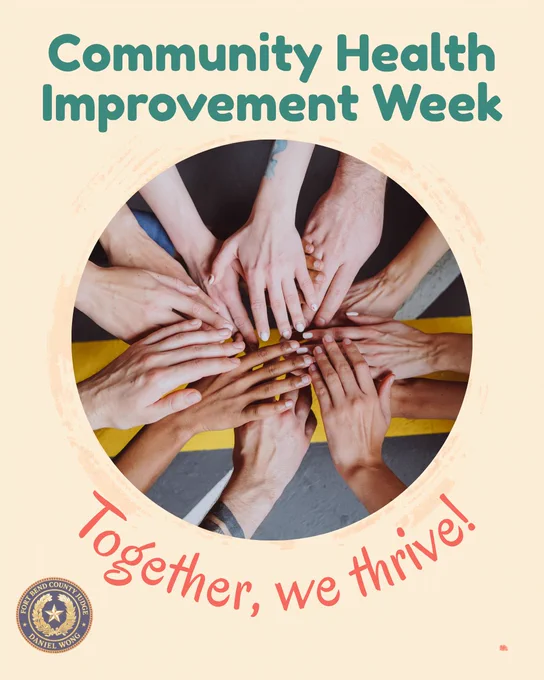 Flyer showing a circle of stacked hands with the text “Community Health Improvement Week” and “Together, we thrive!” along with an official seal in the corner.