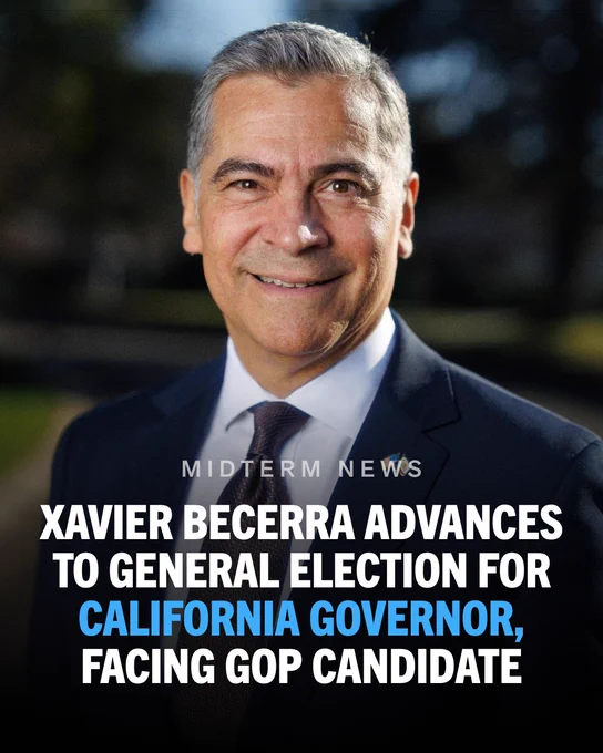 A social media graphic featuring former HHS Secretary Xavier Becerra. Text on screen reads, "Midterm news: Xavier Becerra advances to general election for California governor, facing GOP candidate."
