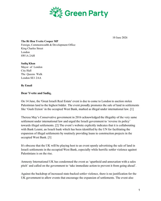 https://greenparty.org.uk/2026/06/10/zack-polanski-calls-on-sadiq-khan-and-yvette-cooper-to-cancel-obscene-and-illegal-sale-of-settlements-on-palestinian-land/