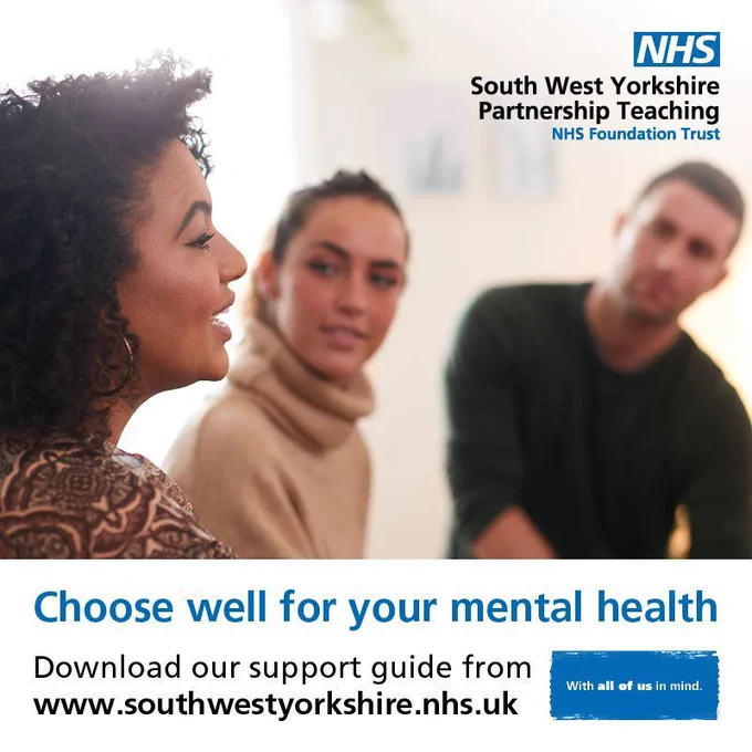 Image of a person talking in a group setting. In the top right corner an image of the Trust logo and all of us in mind written on a blue brush stroke bottom right. Text reads choose well for your mental health. Download our support guide from www.southwestyorkshire.nhs.uk