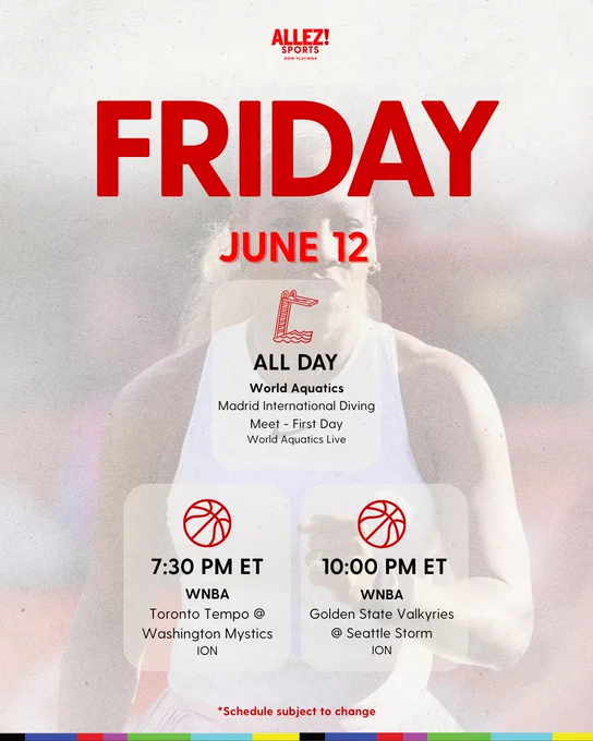 Friday June 12 schedule graphic. Three events: World Aquatics Madrid International Diving Meet First Day all day on World Aquatics Live. WNBA Toronto Tempo @ Washington Mystics 7:30pm ET on ION. WNBA Golden State Valkyries @ Seattle Storm 10pm ET on ION.