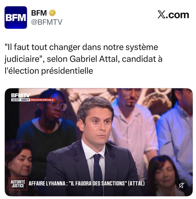 BFM : "Il faut tout changer dans notre système judiciaire", selon Gabriel Attal, candidat à l'élection présidentielle