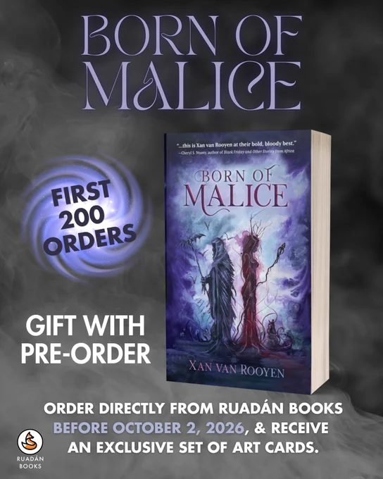 An image of the paperback of Born of Malice by Xan van Rooyen is surrounded by text reading: “Born of Malice,” “first 200 orders,” “Gift with Pre-order,” and “Order directly from Ruadán Books before October 2, 2026, and receive an exclusive set of art cards.” The Ruadán Books logo is in the lower left corner of the graphic.