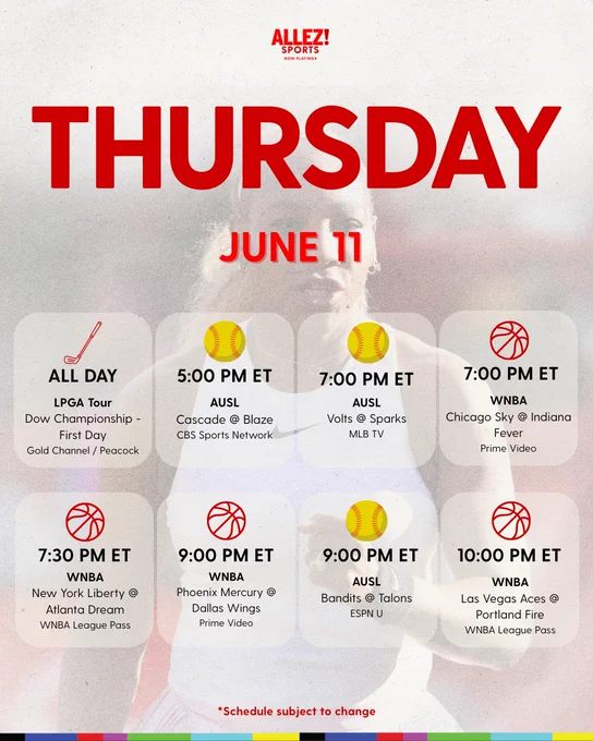 Thursday June 11 schedule graphic. Eight events listed: LPGA Tour Dow Championship First Day all day on Golf Channel / Peacock. AUSL Cascade @ Blaze 5pm ET on CBS Sports Network. AUSL Volts @ Sparks 7pm ET on MLB TV. WNBA Chicago Sky @ Indiana Fever 7pm ET on Prime Video. WNBA New York Liberty @ Atlanta Dream 7:30pm ET on League Pass. WNBA Phoenix Mercury @ Dallas Wings 9pm ET on Prime Video. AUSL Bandits @ Talons 9pm ET on ESPN U. WNBA Las Vegas Aces @ Portland Fire 10pm ET on League Pass.