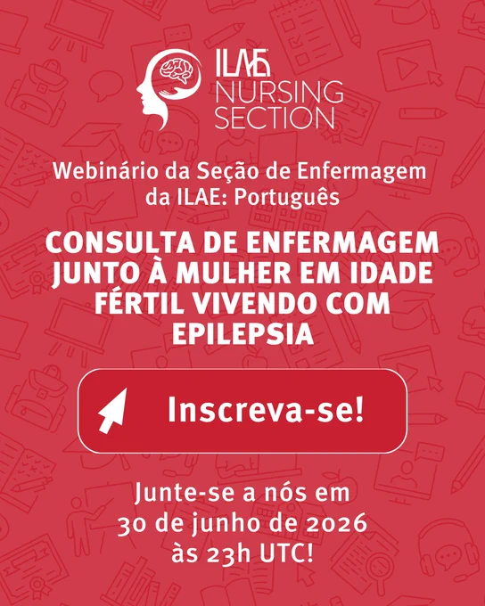 Junte-se a nós para um webinário gratuito com a Seção de Enfermagem da ILAE em Português sobre “Consulta de Enfermagem junto à mulher em idade fértil vivendo com epilepsia”.

A sessão discutirá os desafios da assistência à mulher com epilepsia, incluindo interações entre fármacos anticrise e anticoncepcionais, planejamento pré-concepcional, suplementação de ácido fólico e estratégias de educação em saúde para promover autonomia e cuidado seguro baseado em evidências.

Inscreva-se para este webinário, que será realizado em 30 de junho, às 23h UTC: www.ilae.org/webinar/30junho26