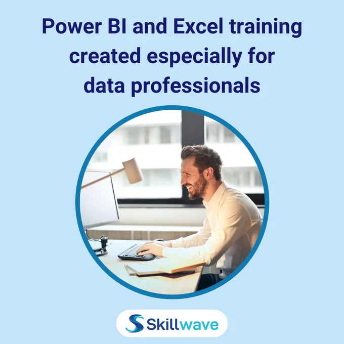 Power BI and Excel training created especially for data professionals
(Image of a smiling man and sitting in front of a computer in an office)
(Skillwave Training logo)
