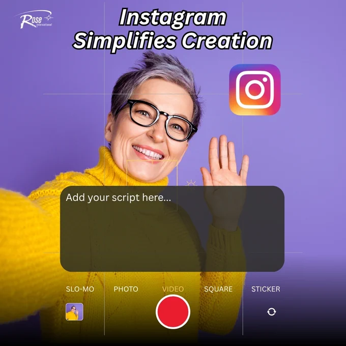 Rose International shares an image that reads “Instagram Simplifies Creation.”