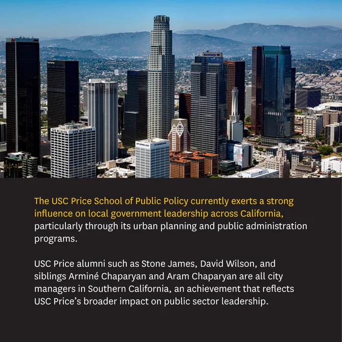 A cityscape of downtown Los Angeles with tall skyscrapers, including the U.S. Bank Tower. The image contains a text block highlighting the influence of the USC Price School of Public Policy on local government leadership in California through urban planning and public administration programs. Notable alumni mentioned are Stone James, David Wilson, Armine Chaparyan, and Aram Chaparyan.