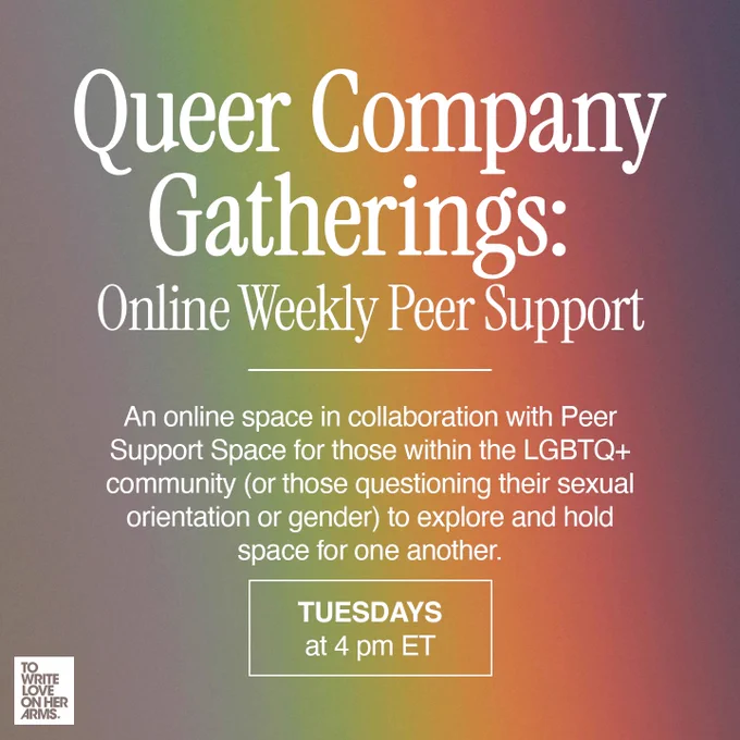 Queer Company Gatherings: 
Online Weekly Peer Support 

An online space in collaboration with Peer Support Space for those within the LGBTQ  community (or those questioning their sexual orientation or gender) to explore and hold space for one another.

Tuesdays at 4 pm ET 
