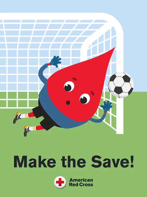 A cartoon droplet character is playing goalie, leaping to block a soccer ball from entering the net. The bottom text reads "Make the Save!" and includes the American Red Cross logo.