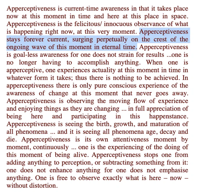 Passage from https://www.actualfreedom.com.au/richard/articles/attentivenesssensuousnessapperceptiveness.htm