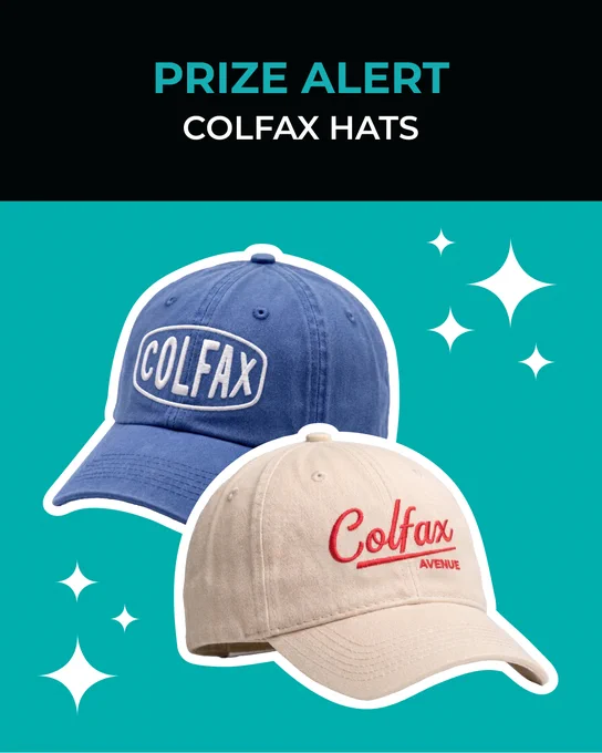 Two Colfax baseball caps: blue patch-logo cap and beige cap with red "Colfax" script on teal background. Text overlay reads, "prize alert Colfax hats"