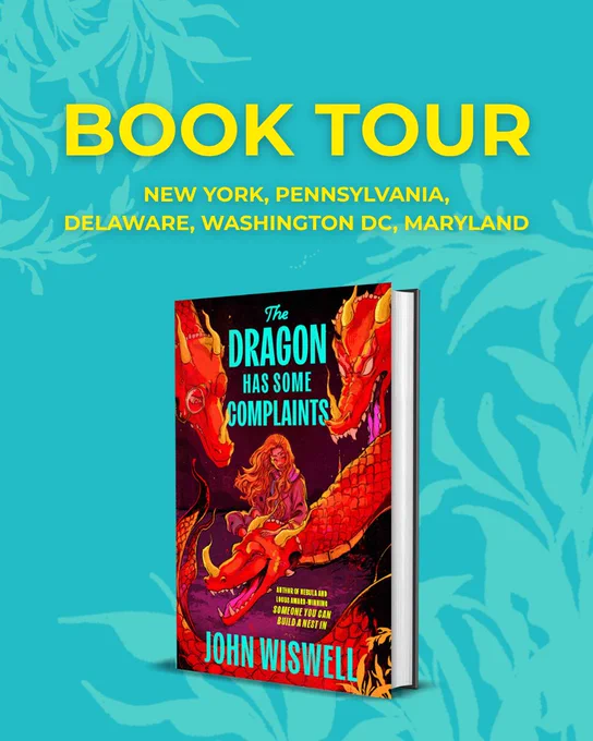 3D of The Dragon Has Some Complaints with text: Book Tour, New York, Pennsylvania, Delaware, Washington DC, Maryland