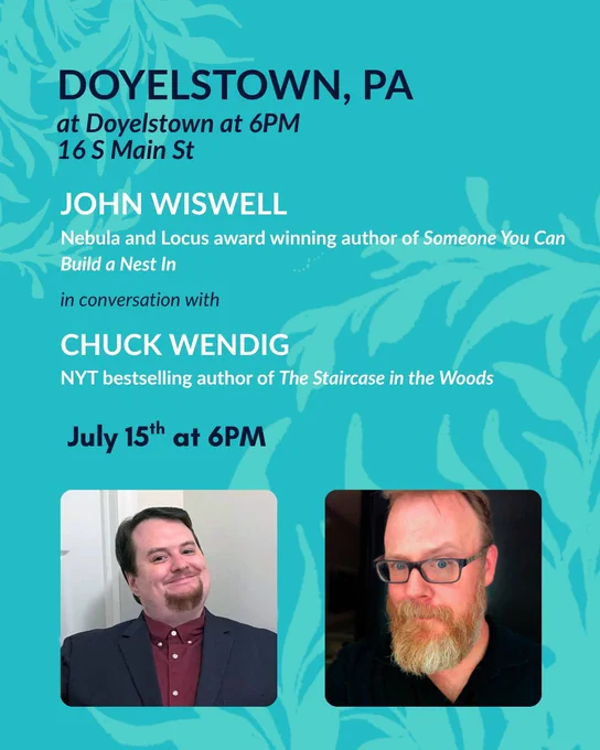Photo of John Wiswell and Check Wendig with text:
Doyelstown, PA at Doyelstown at 6PM 16 S Main St