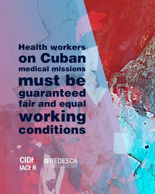 Health workers on Cuban medical missions must be guaranteed fair and equal working conditions. 