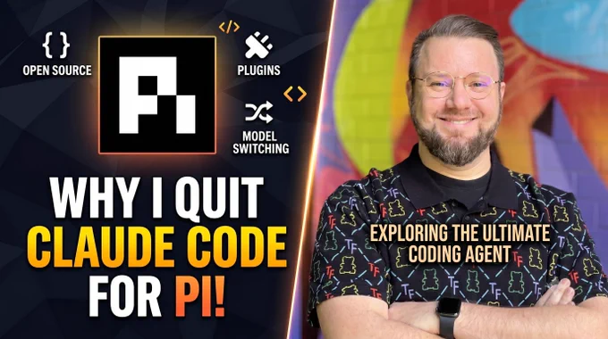 Alt text: Promotional YouTube thumbnail featuring a smiling man with glasses standing with arms crossed against a colorful abstract background. The left side shows the Pi logo and text reading “Why I Quit Claude Code for Pi.” Additional callouts highlight “Open Source,” “Plugins,” and “Model Switching.” On the right, text reads “Exploring the Ultimate Coding Agent.” The design uses bold white and yellow typography on a dark geometric background, emphasizing a comparison between Claude Code and the open-source Pi coding agent.