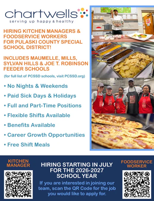 Recruitment flyer for Chartwells announcing open kitchen manager and foodservice worker positions for PCSSD schools. The flyer lists benefits such as no nights or weekends, paid sick days and holidays, flexible shifts, career growth, and free shift meals. It includes photos of foodservice staff preparing meals and serving food, plus QR codes linking to job applications.