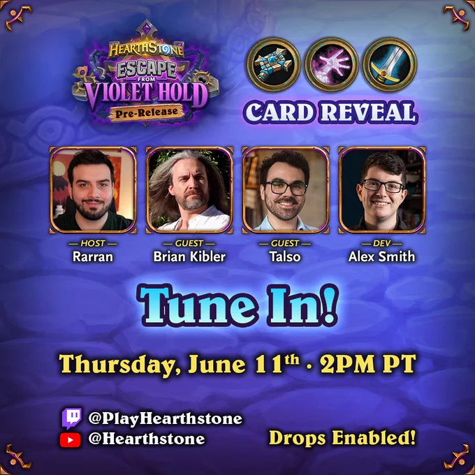 A Hearthstone Escape from Violet Hold Pre-Release card reveal graphic showing four speakers, Rarran, Brian Kibler, Talso, and Alex Smith with Tune In Thursday, June 11 at 2 PM PT plus Twitch and YouTube handles with text saying Drops Enabled on a purple background.