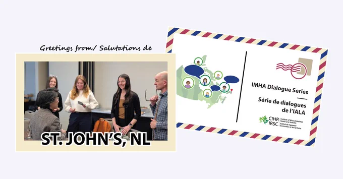 IMHA Dialogue Series. Série de dialogues de l'IALA. Greetings from St. John's. Salutations de St. John's.