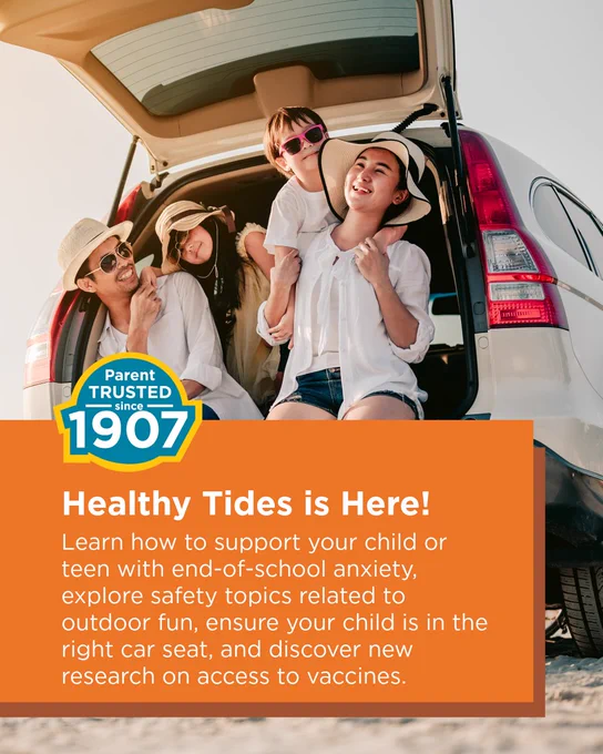Family sitting in the open trunk of a car on a sunny day, smiling and wearing hats and sunglasses. A badge reads "Parent Trusted since 1907." The text below advertises "Healthy Tides" with topics on child support, car seat safety, and vaccine research.