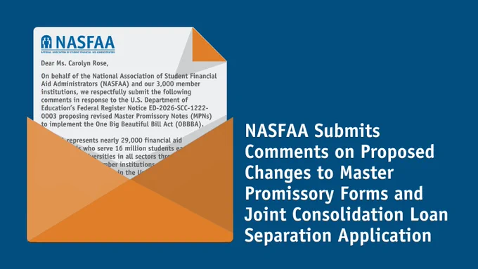 NASFAA letter inside an orange envelope addressing proposed changes to federal master promissory forms and loan applications.