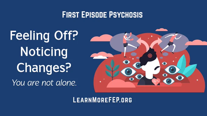A digital illustration promoting awareness of first episode psychosis with a person surrounded by eyes, symbolic figures, and informative text. The mood is supportive and informative, encouraging those experiencing changes to seek help.