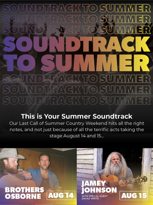 The image is a promotional poster for the "Soundtrack to Summer" event at French Lick Resort. It features information about the "Last Call of Summer Country Weekend," highlighting performances by Brothers Osborne on August 14 and Jamey Johnson with special guest Drake White on August 15.