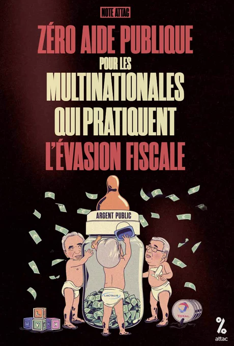 Voir le rapport : https://france.attac.org/nos-publications/notes-et-rapports/article/note-zero-aide-publique-pour-les-multinationales-qui-pratiquent-l-evasion