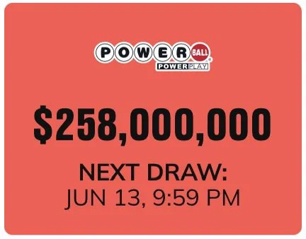 Powerball jackpot of $258,000,000 Next Draw: June 13, 9:59 PM (cdt)