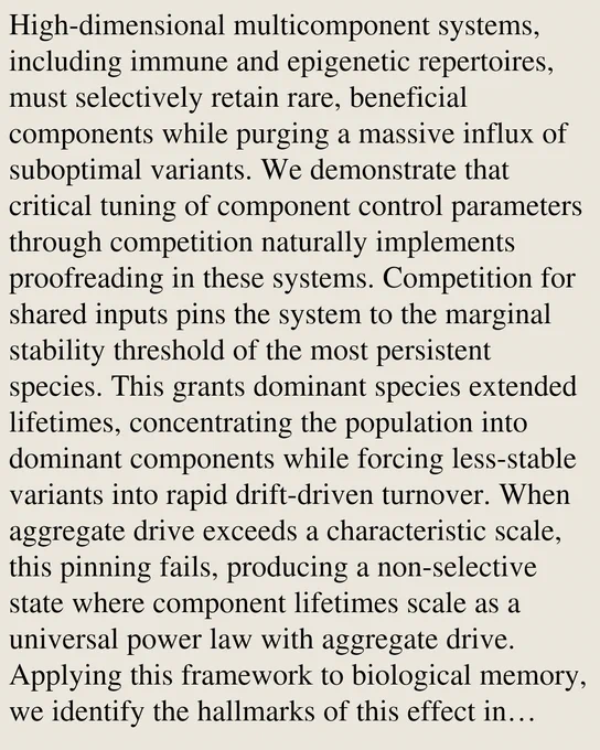 High-dimensional multicomponent systems, including immune and epigenetic repertoires, must selectively retain rare, beneficial components while purging a massive influx of suboptimal variants. We demonstrate that critical tuning of component control parameters through competition naturally implements proofreading in these systems. Competition for shared inputs pins the system to the marginal stability threshold of the most persistent species. This grants dominant species extended lifetimes, concentrating the population into dominant components while forcing less-stable variants into rapid drift-driven turnover. When aggregate drive exceeds a characteristic scale, this pinning fails, producing a non-selective state where component lifetimes scale as a universal power law with aggregate drive. Applying this framework to biological memory, we identify the hallmarks of this effect in plasma cell accumulation dynamics and propose that de-pinning transitions may represent failure points acro
