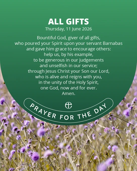 Bountiful God, giver of all gifts,
who poured your Spirit upon your servant Barnabas
and gave him grace to encourage others:
help us, by his example,
to be generous in our judgements
and unselfish in our service;
through Jesus Christ your Son our Lord,
who is alive and reigns with you,
in the unity of the Holy Spirit,
one God, now and for ever.
Amen.
