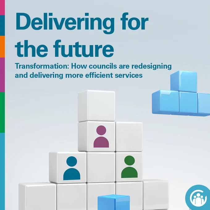 Report front cover. Text on image says: Delivering for the future. Transformation: How councils are redesigning and delivering more efficient services.