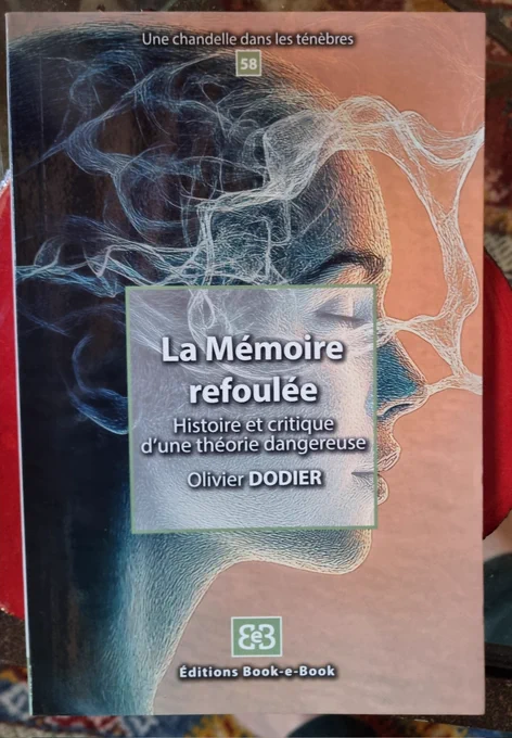 La mémoire refoulée olivier Dodier