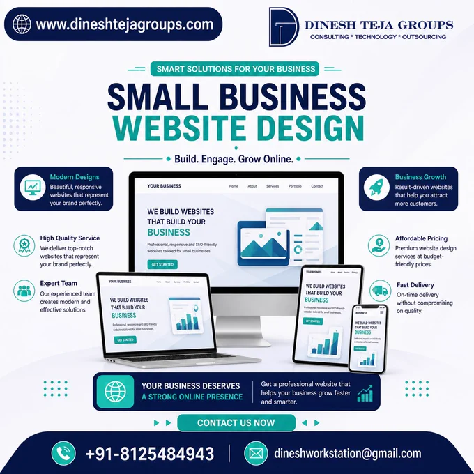 Small Business Website Services Offered by Dinesh Teja Groups - www.dineshtejagroups.com 

A website is often the first impression of your business.
Build credibility and showcase your products or services with a professional business website.

visit our Small Business Website Page: https://bit.ly/4d3wC6u

Contact Us:
www.dineshtejagroups.com
Call: 081254 84943
dineshworkstation@gmail.com

#SmallBusiness #WebsiteDesign #WebDevelopment #BusinessWebsite #OnlinePresence #GrowYourBusiness #LeadGeneration #BusinessGrowth #ResponsiveWebsite #CustomWebsite #SEOReady #MobileFriendly #WebsiteDevelopment #OnlineBusiness #hyderabad #Telangana
