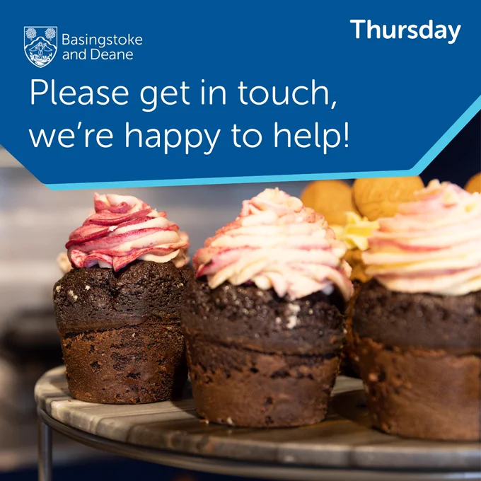 A plate of chocolate cupcakes. Basingstoke and Deane Borough Council logo. Text says: "Thursday. Please get in touch, we're happy to help!"