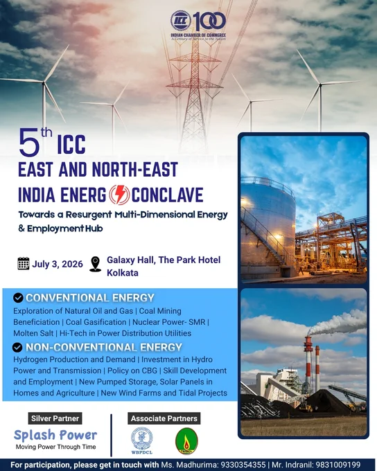 The energy story of East and North-East India is entering a new chapter.

From conventional fuels to green hydrogen, from grid modernisation to renewable expansion, the 5th ICC East and North-East India Energy Conclave brings together the minds shaping tomorrow's energy ecosystem.

Where policy meets innovation. Where investment meets opportunity. Where the future gets powered.

Register now: https://shorturl.at/vb9XA

#ICCEnergyConclave #EnergyLeadership #FutureOfEnergy #IndianChamberOfCommerce #NorthEastIndia #EnergyTransition