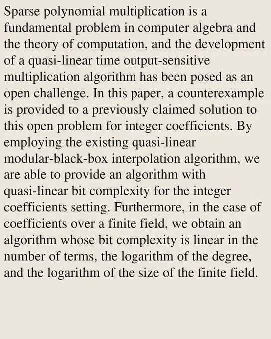 Sparse polynomial multiplication is a fundamental problem in computer algebra and the theory of computation, and the development of a quasi-linear time output-sensitive multiplication algorithm has been posed as an open challenge. In this paper, a counterexample is provided to a previously claimed solution to this open problem for integer coefficients. By employing the existing quasi-linear modular-black-box interpolation algorithm, we are able to provide an algorithm with quasi-linear bit complexity for the integer coefficients setting. Furthermore, in the case of coefficients over a finite field, we obtain an algorithm whose bit complexity is linear in the number of terms, the logarithm of the degree, and the logarithm of the size of the finite field.