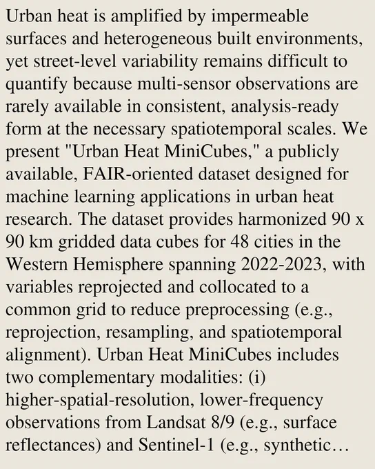 Urban heat is amplified by impermeable surfaces and heterogeneous built environments, yet street-level variability remains difficult to quantify because multi-sensor observations are rarely available in consistent, analysis-ready form at the necessary spatiotemporal scales. We present "Urban Heat MiniCubes," a publicly available, FAIR-oriented dataset designed for machine learning applications in urban heat research. The dataset provides harmonized 90 x 90 km gridded data cubes for 48 cities in the Western Hemisphere spanning 2022-2023, with variables reprojected and collocated to a common grid to reduce preprocessing (e.g., reprojection, resampling, and spatiotemporal alignment). Urban Heat MiniCubes includes two complementary modalities: (i) higher-spatial-resolution, lower-frequency observations from Landsat 8/9 (e.g., surface reflectances) and Sentinel-1 (e.g., synthetic aperture radar backscatter), and (ii) higher-temporal-frequency, coarser observations from GOES-R (e.g., longwav