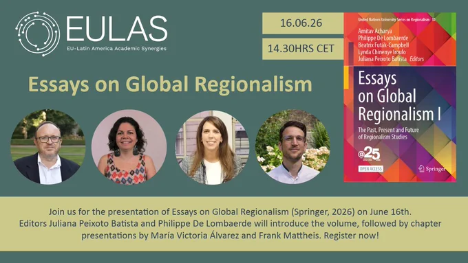 Featuring editors Juliana Peixoto Batista (@FLACSOARGENTINA) & Philippe De Lombaerde (@UNUCRIS), with authors María Victoria Álvarez (@fcpolitunr) & Frank Mattheis (@UNUCRIS) — plus a live Q&A.
#regionalism #EULAC #globalsouth #interregionalism