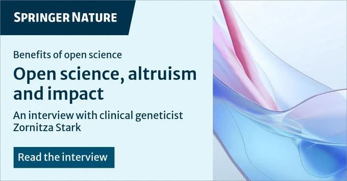 Open science, altruism and impact: An interview with clinical geneticist Zornitza Stark https://go.nature.com/4uuaDfE