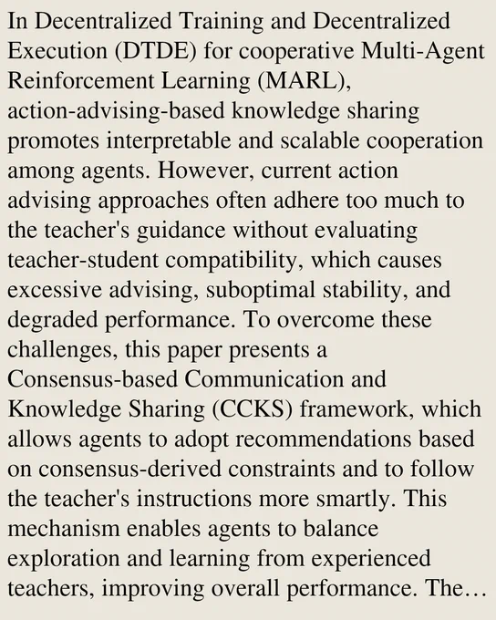 In Decentralized Training and Decentralized Execution (DTDE) for cooperative Multi-Agent Reinforcement Learning (MARL), action-advising-based knowledge sharing promotes interpretable and scalable cooperation among agents. However, current action advising approaches often adhere too much to the teacher's guidance without evaluating teacher-student compatibility, which causes excessive advising, suboptimal stability, and degraded performance. To overcome these challenges, this paper presents a Consensus-based Communication and Knowledge Sharing (CCKS) framework, which allows agents to adopt recommendations based on consensus-derived constraints and to follow the teacher's instructions more smartly. This mechanism enables agents to balance exploration and learning from experienced teachers, improving overall performance. The key is the consensus model construction, for which we propose to employ contrastive learning to construct consensus models based on local observations in the agents' 