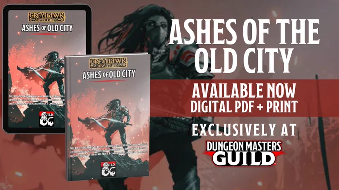 Ashes of Old City is now available in PDF and Hardcover at DMsGuild.com