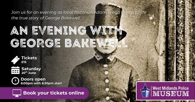 An Evening with George Bakewell event poster, featuring a vintage police officer and event details.