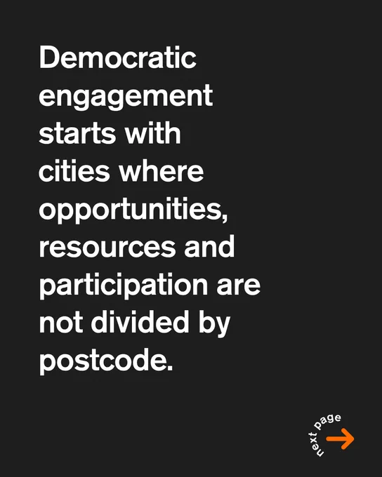 Black slide with large white text reading: "Democratic engagement starts with cities where opportunities, resources and participation are not divided by postcode." 