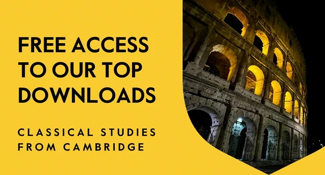 Yellow background with text: "Free Access to Our Top Downloads - Classical Studies from Cambridge." Image of the Colosseum at night on the right.